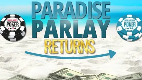 【不止冠军有奖】WSOP Paradise推出全新「Paradise Parlay」连赢加码制度，玩家最高可再赢取25万美元！