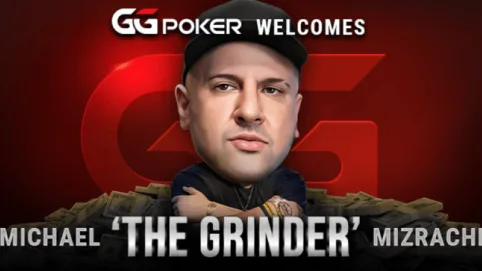 【扑克界震撼加盟！】Michael “The Grinder” Mizrachi正式加入GGPoker战队，传奇回归再掀线上风暴！