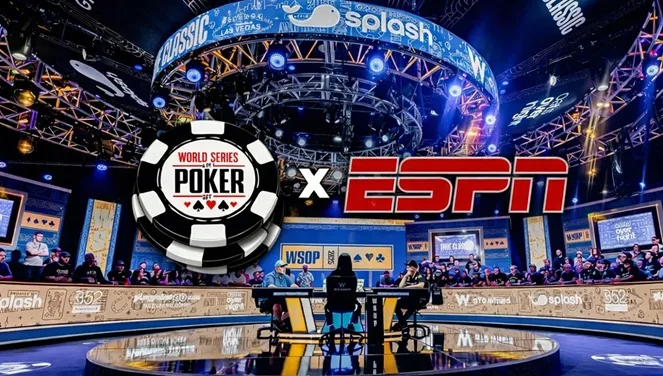 【这不只是回归，是重回巅峰】WSOP主赛事再登ESPN，扑克全面重返全球主流舞台