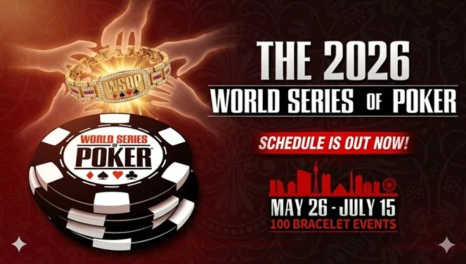 2026 WSOP平价赛事全面解析，21场千美元以下赛事开放参战